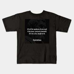 Epictetus's Wisdom: Rectify Truth, Embrace Laughter Kids T-Shirt